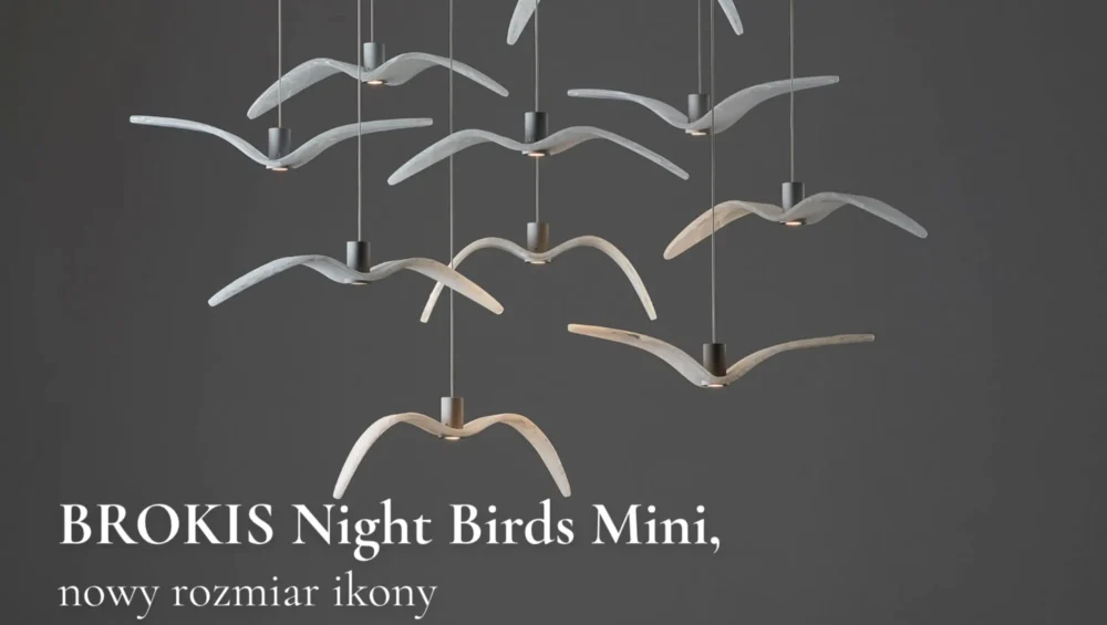 Nowość – BROKIS Night Birds Mini